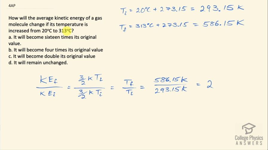 OpenStax College Physics Solution Chapter 13 Problem 4 Advanced Placement