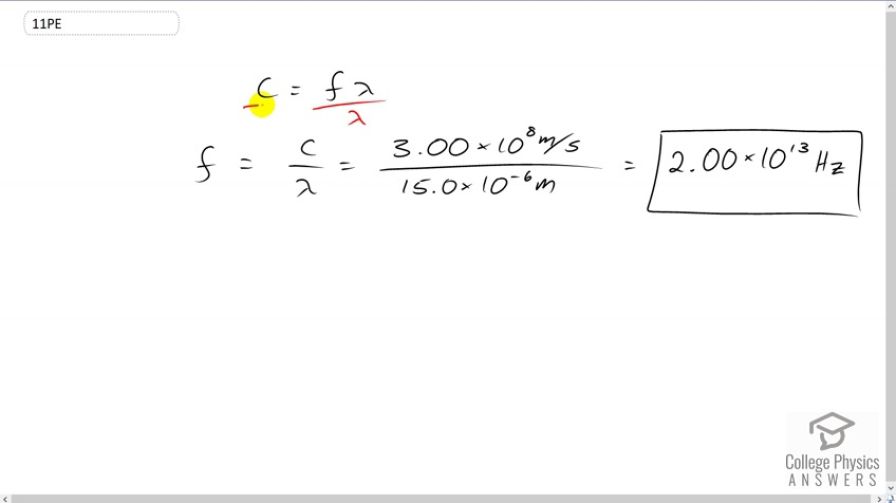 OpenStax College Physics, Chapter 24, Problem 11 (Problems & Exercises)