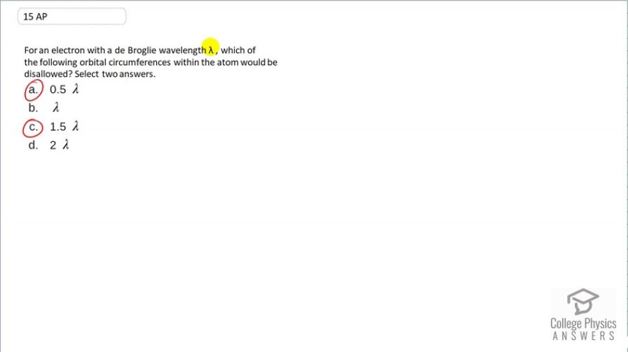 OpenStax College Physics For AP® Courses, Chapter 30, Problem 15 (Test ...