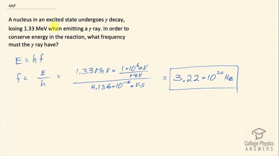 OpenStax College Physics, Chapter 31, Problem 4 (AP) video thumbnail