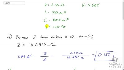 OpenStax College Physics Answers, Chapter 23, Problem 103 video poster image.