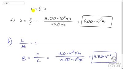 OpenStax College Physics Answers, Chapter 24, Problem 19 video poster image.