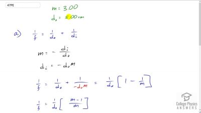 OpenStax College Physics Answers, Chapter 25, Problem 47 video poster image.