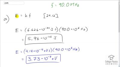OpenStax College Physics Answers, Chapter 29, Problem 21 video poster image.