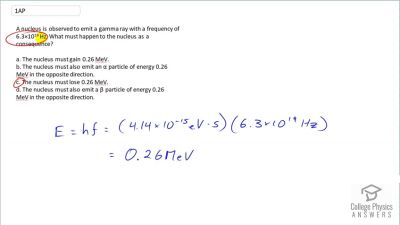 OpenStax College Physics Answers, Chapter 31, Problem 1 video poster image.
